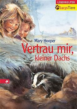 ISBN 9783800028443: Vertrau mir, kleiner Dachs