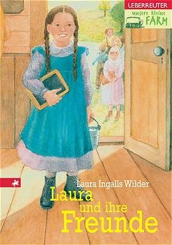 ISBN 9783800028696: Unsere kleine Farm / Laura und ihre Freunde