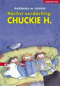 gebrauchtes Buch – Joosse, Barbara M – Höchst verdächtig: Chuckie.