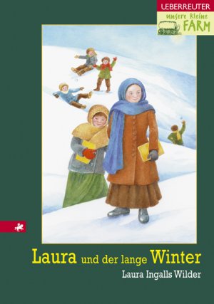 ISBN 9783800029914: Unsere kleine Farm / Laura und der lange Winter