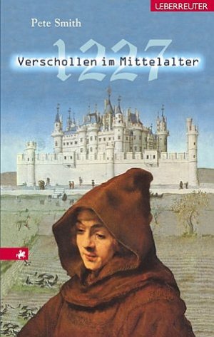 gebrauchtes Buch – Pete Smith – 1227 - Verschollen im Mittelalter