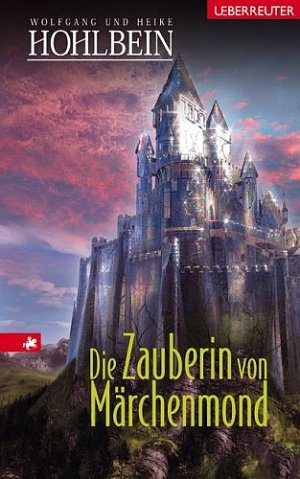 ISBN 9783800051755: Die Zauberin von Märchenmond