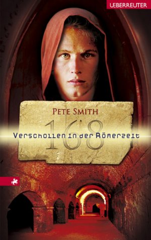 ISBN 9783800052417: 168 - Verschollen in der Römerzeit