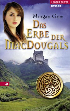 ISBN 9783800053230: Das Erbe der MacDougals, Roman