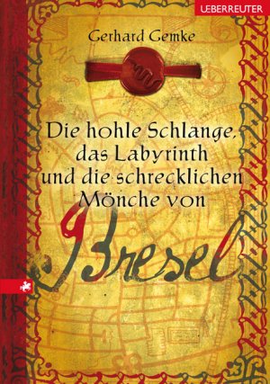 gebrauchtes Buch – Gerhard Gemke – Die hohle Schlange, das Labyrinth und die schrecklichen Mönche von Bresel