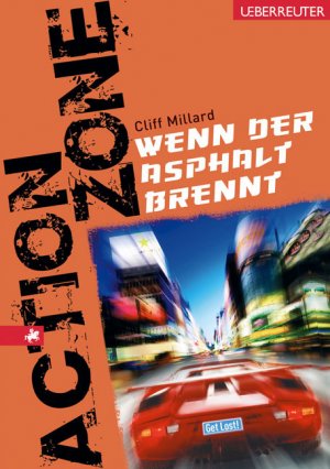 gebrauchtes Buch – Cliff Millard – Actionzone. Wenn der Asphalt brennt