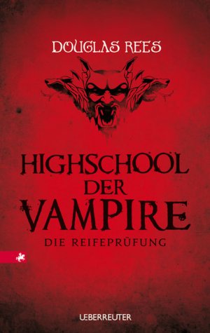 ISBN 9783800056149: Highschool der Vampire - Die Reifeprüfung