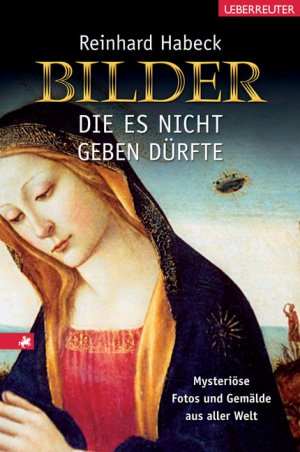 gebrauchtes Buch – Ueberreuter – Bilder, die es nicht geben dürfte