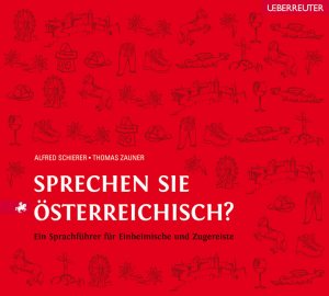 ISBN 9783800074235: Sprechen Sie Österreichisch? – Ein Sprachführer für Einheimische und Zugereiste. Geschenkausgabe mit CD