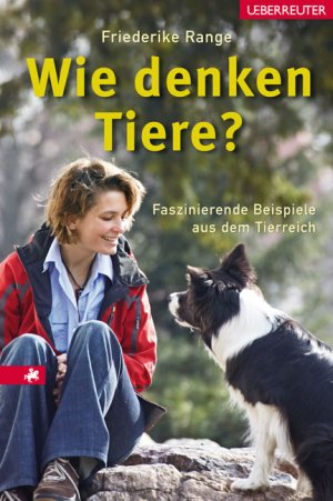 ISBN 9783800074259: Wie denken Tiere? – Faszinierende Beispiele aus dem Tierreich