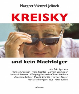 ISBN 9783800076871: Kreisky und kein Nachfolger