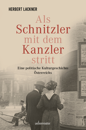 ISBN 9783800078448: Als Schnitzler mit dem Kanzler stritt – Eine politische Kulturgeschichte Österreichs