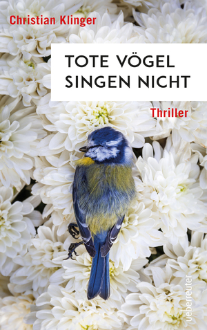 ISBN 9783800090051: Tote Vögel singen nicht