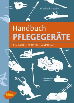 ISBN 9783800133819: Handbuch Pflegegeräte - Einkauf, Betrieb, Wartung