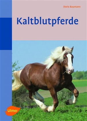 ISBN 9783800135981: Kaltblutpferde