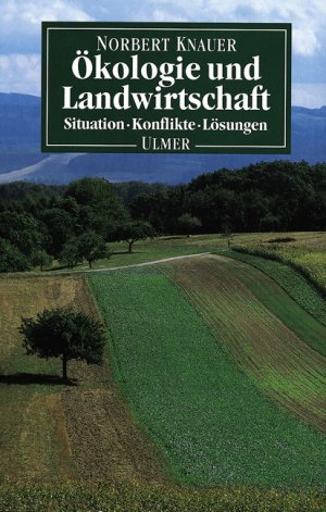 ISBN 9783800140947: Ökologie und Landwirtschaft