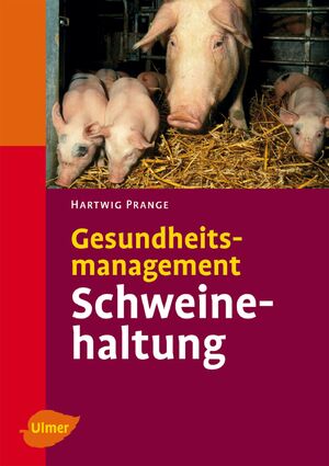 ISBN 9783800141562: Gesundheitsmanagement Schweinehaltung