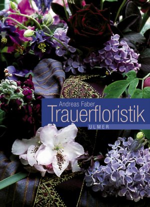 ISBN 9783800141777: Trauerfloristik