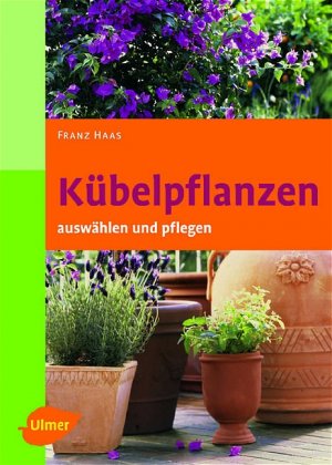 ISBN 9783800145973: Kübelpflanzen