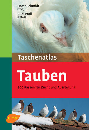 ISBN 9783800147991: Tauben - 300 Rassen für Zucht und Ausstellung