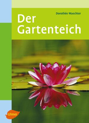 ISBN 9783800148394: Der Gartenteich