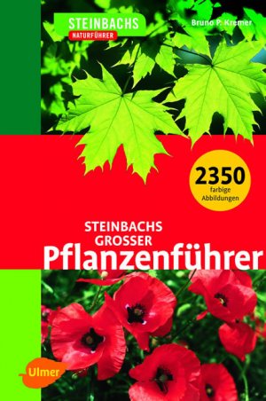 ISBN 9783800149032: Steinbachs grosser Pflanzenführer