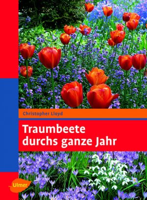 ISBN 9783800149421: Traumbeete durchs ganze Jahr