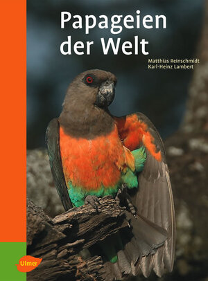 ISBN 9783800149919: Papageien der Welt