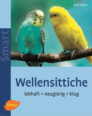 ISBN 9783800151523: Wellensittiche