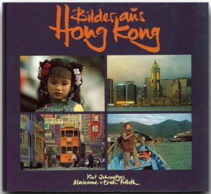 gebrauchtes Buch – Follath, Erich, Follath – Bilder aus Hong Kong ( Hongkong)