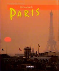 ISBN 9783800309719: Reise durch Paris. Bilder von Horst und Tina Herzig. Texte von Ralf Nestmeyer.