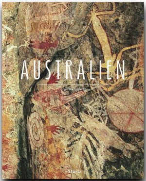 ISBN 9783800317158: Premium Australien - Premium-Bildband in stabilem Schmuckschuber mit 224 Seiten und über 340 Abbildungen - STÜRTZ Verlag [Gebundene Ausgabe]