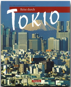 ISBN 9783800317363: Reise durch Tokio - Ein Bildband mit über 175 Bildern auf 128 Seiten - STÜRTZ Verlag