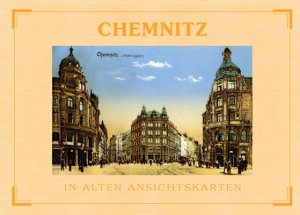 ISBN 9783800318193: Chemnitz - In alten Ansichtskarten