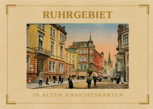 gebrauchtes Buch – Springorum, Dieter  – Ruhrgebiet - In alten Ansichtskarten