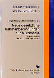 ISBN 9783800511952: Neue gesetzliche Rahmenbedingungen für Multimedia : die Regelungen des luKDG und des MDStV