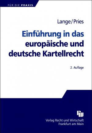 ISBN 9783800515257: Einführung in das europäische und deutsche Kartellrecht