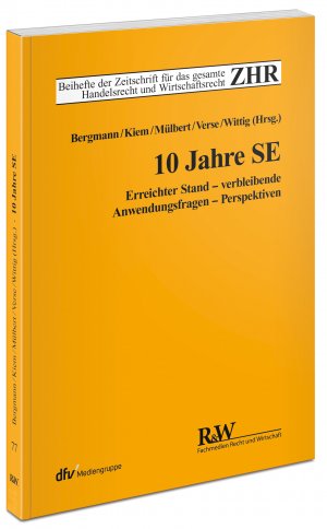 ISBN 9783800516070: 10 Jahre SE - Erreichter Stand - verbleibende Anwendungsfragen - Perspektiven