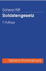 ISBN 9783800620425: Soldatengesetz – Kommentar