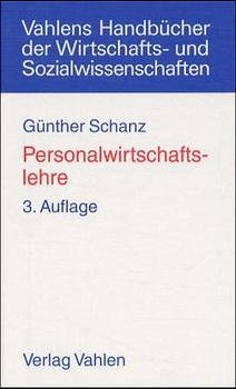 ISBN 9783800626656: Personalwirtschaftslehre - Lebendige Arbeit in verhaltenswissenschaftlicher Perspektive