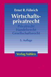 ISBN 9783800626878: Wirtschaftsprivatrecht./ Privatrecht,Handelsrecht,Gesellschaftsrecht