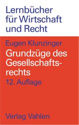 ISBN 9783800628490: Grundzüge des Gesellschaftsrechts