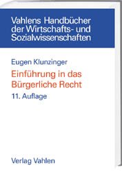 ISBN 9783800628551: Einführung in das Bürgerliche Recht. Grundkurs für Studierende der Rechts- und Wirtschaftswissenschaften