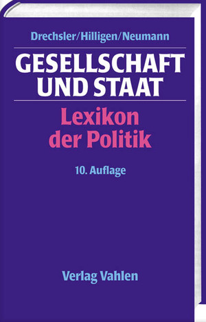 gebrauchtes Buch – Drechsler, Hanno; Hilligen – Gesellschaft und Staat: Lexikon der Politik