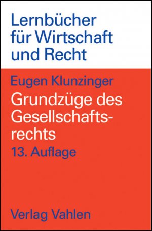 ISBN 9783800630776: Grundzüge des Gesellschaftsrechts