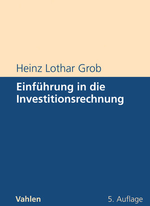 ISBN 9783800632763: Einführung in die Investitionsrechnung – Eine Fallstudiengeschichte