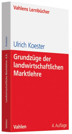 ISBN 9783800637645: Grundzüge der landwirtschaftlichen Marktlehre