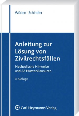 ISBN 9783800641284: Anleitung zur Lösung von Zivilrechtsfällen – Methodische Hinweise und 22 Musterklausuren