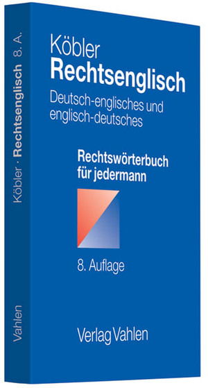 ISBN 9783800641963: Rechtsenglisch - Deutsch-englisches und englisch-deutsches Rechtswörterbuch für jedermann