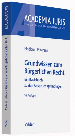 ISBN 9783800647378: Grundwissen zum Bürgerlichen Recht : Ein Basisbuch zu den Anspruchsgrundlagen